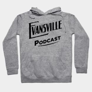 Evansville Podcast Hoodie